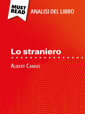 cover image of Lo straniero di Albert Camus (Analisi del libro)